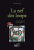 Cycle d'Ernaut de Jérusalem t.1 - la nef des loups