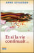 Et si la vie continuait...
