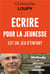 Écrire pour la jeunesse est un jeu d'enfant : méthode & secrets d'une réussite