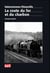 Valenciennes-Thionville - la route du fer et du charbon