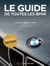 LE GUIDE DE TOUTES LES BMW - VOLUME 1 - Série 3, Z1 et Z3 – 1975-2006 Deuxième édition