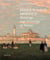James Wilson Morrice : paintings and drawings of venice