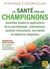 La santé par les champignons : Nouvelles études et applications de la mycothérapie : métabolisme, système immunitaire, microbiote et médecine intégrative