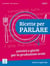Ricette Per Parlare ? Edizione Aggiornata - A1 - C1