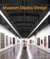 Museum display design