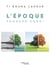 L'époque : Fonnkèr zordi