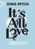 It's All Love