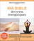 Ma bible des soins énergetiques
