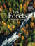 Les forêts : Balade à travers les forêts du monde entier