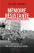 Mémoire résistante, Limousin-Vercors