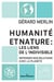 Humanité et Nature : les liens de l'indivisible : Repenser nos relations avec la planète