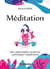Méditation : une philosophie moderne à pratiquer simplement