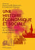 Une histoire économique et sociale : La France, de la préhistoire à nos jours