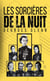 Les sorcières de la nuit