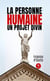 La Personne humaine un projet divin
