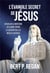 L'Évangile secret de Jésus : Dévoiler le mystère du carré Sator et décrypter les règles cachées