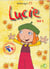 Lucie - Vol. 1 : Attendre le Père Noël !
