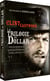 Sergio Leone : La trilogie du dollar : Pour une poignée de dollars + Et pour quelques dollars de plus + Le bon, la brute et le truand