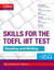 SKILLS FOR THE TOEFL IBT TEST - READING AND WRITING