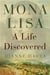 Mona lisa: a life discovered