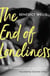 THE END OF LONELINESS