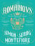 The Romanovs : The Story of Russia and its Empire 1613-1918