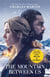 THE MOUNTAIN BETWEEN US