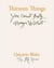 Thirteen things you cannot really manage without (the qb papers)