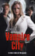Vampire city t.5 - le maître du chaos