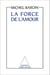La Force de l'amour