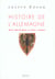 Histoire de l'allemagne. des origines a nos jours