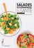 Salades gourmandes & santé