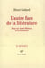 L'autre face de la litterature - essai sur andre malraux et la litterature