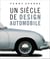 Un siècle de design automobile