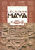 L'Écriture maya : Portrait d'une civilisation à travers ses signes