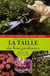 La taille du bon jardinier