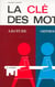 La clé des mots - CP - livret de l'élève Tome 1 - rouge