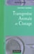 Transgenese animale et clonage