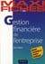 Maxi fiches : gestion financière de l'entreprise