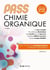 PASS chimie organique (2e édition)