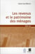 Les revenus et le patrimoine des ménages - Édition 2012