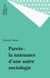 Pareto. La naissance d'une autre sociologie
