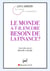 Le monde a-t-il encore besoin de la finance ?