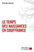 Le temps des naissances en souffrance