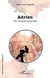 Adrien, une jeunesse emmuree