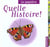 Le papillon - quelle histoire