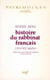 Histoire du rabbinat français (XVIè-XXè siècle)