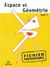Espace et géométrie - cycle 3 - fichier photocopiable (édition 2002)