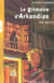 Arkandias Tome 1 : le grimoire d'Arkandias