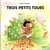 Trois petits tours